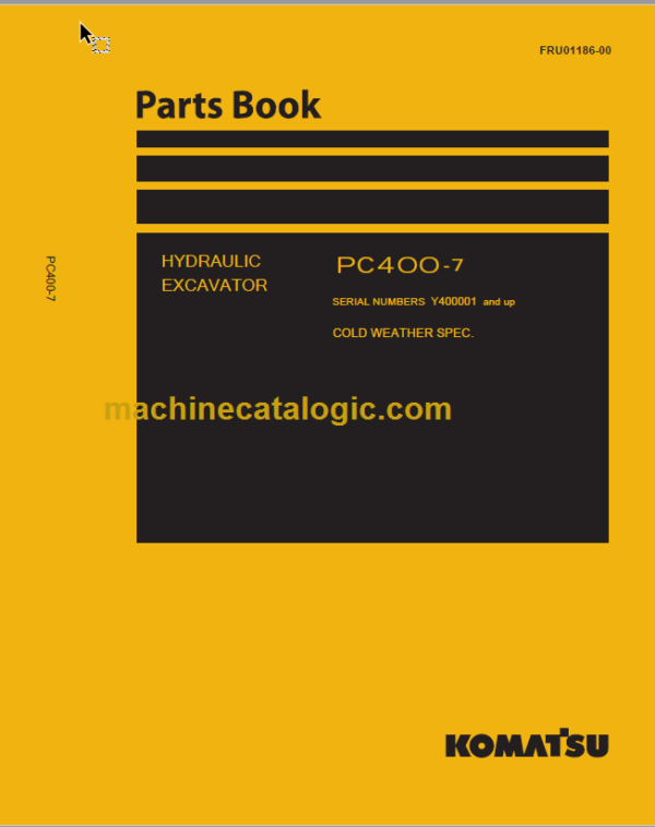 Komatsu PC400-7 Hydraulic Excavator PARTS BOOK SERIAL NUMBERS Y400001 and up
