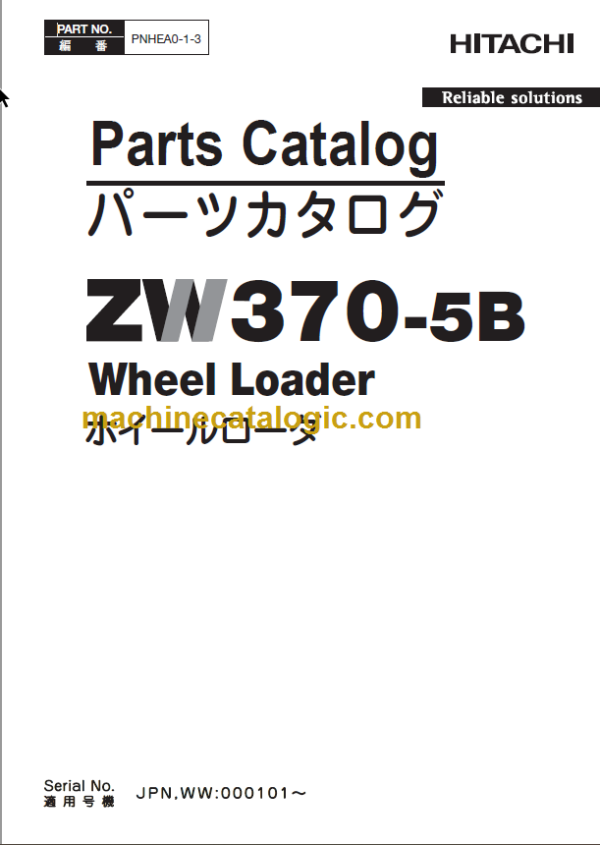 Hitachi ZW370-5B Wheel Loader (PNHEA0-1-3) Parts Catalog