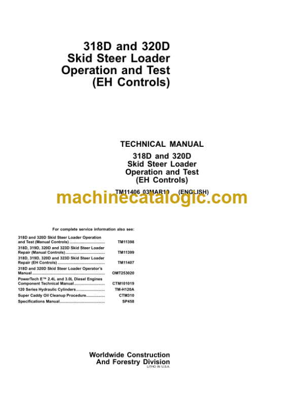John Deere 318D and 320D Skid Steer Loader Operation and Test (EH Controls) Technical Manual