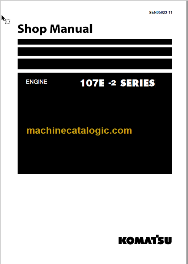 Komatsu 107E-2 Series Shop Manual