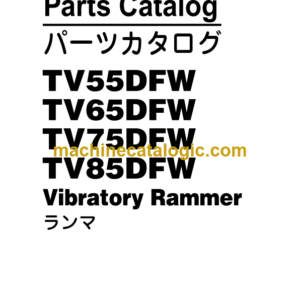 Hitachi TV55DFW TV65DFW TV75DFW TV85DFW Vibratory Rammer Parts Catalog