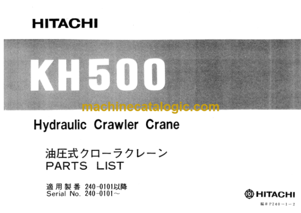 Hitachi KH500 Hydraulic Crawler Crane Parts Catalog Serial No.0101-