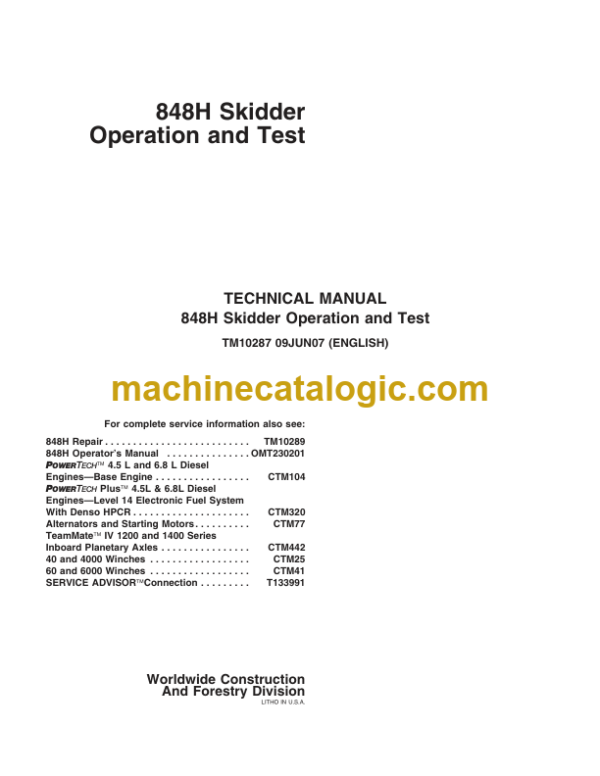 John Deere 848H Skidder Operation and Test Technical Manual TM10287 09JUN07