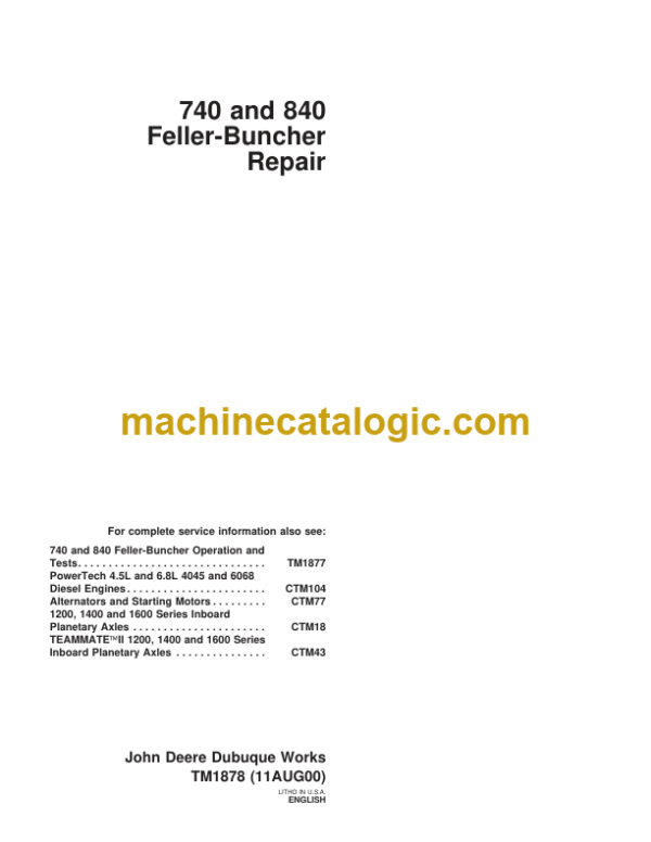 John Deere 740 and 840 Feller-Buncher Repair Technical Manual