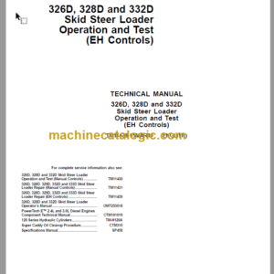 John Deere 326D 328D and 332D Skid Steer Loader Operation and Test (EH Controls) Technical Manual