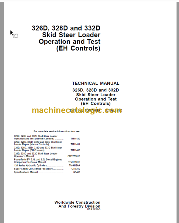 John Deere 326D 328D and 332D Skid Steer Loader Operation and Test (EH Controls) Technical Manual