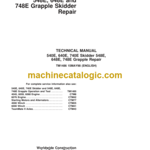 John Deere 540E 640E 740E Skidder 548E 648E and 748E Grapple Skidder Repair Technical Manual