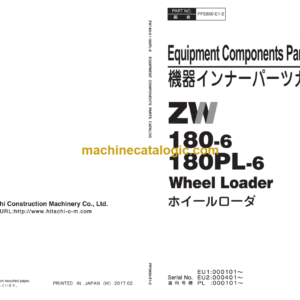 Hitachi ZW180-6 ZW180PL-6 Wheel Loader Equipment Parts Catalog