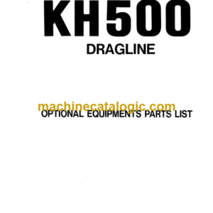 Hitachi KH500 Dragline Optional equipments Parts List