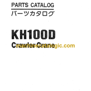 Hitachi KH100D Crawler Crane Parts Catalog Serial No.1001-