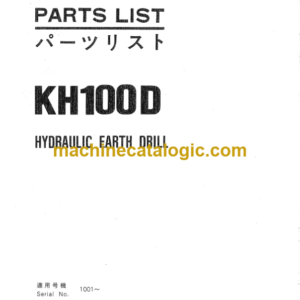 Hitachi KH100D HYDRAULIC EARTH DRILL Parts Catalog