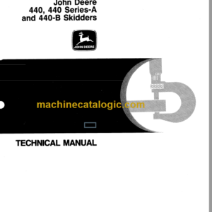 John Deere 440 440A and 440B Skidders Technical Manual