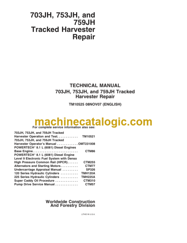John Deere 703JH 753JH and 759JH Tracked Harvester Repair Technical Manual