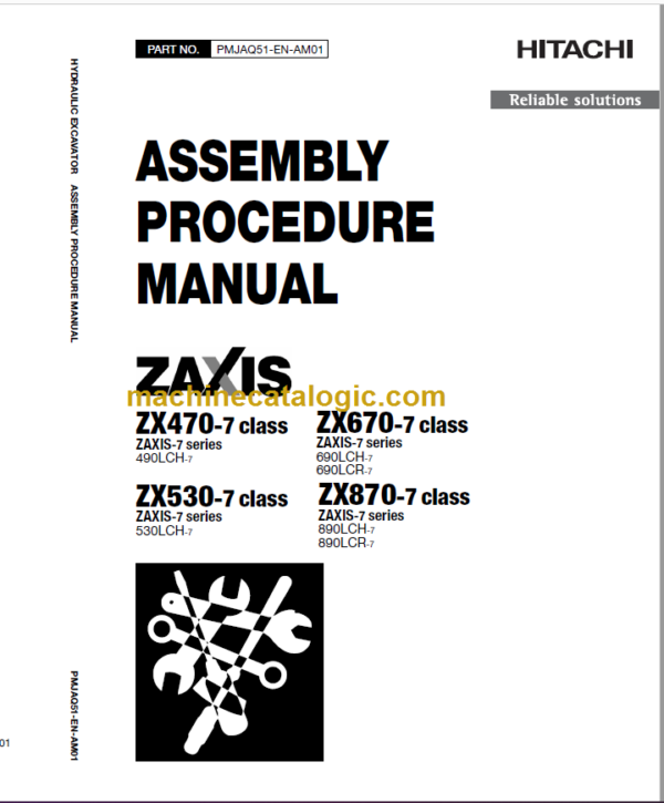 Hitachi ZX470-7 ZX530-7 ZX670-7 ZX870-7 Series ASSEMBLY PROCEDURE MANUAL