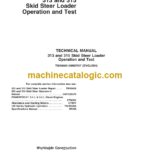 John Deere 313 and 315 Skid Steer Loader Operation and Test Technical Manual