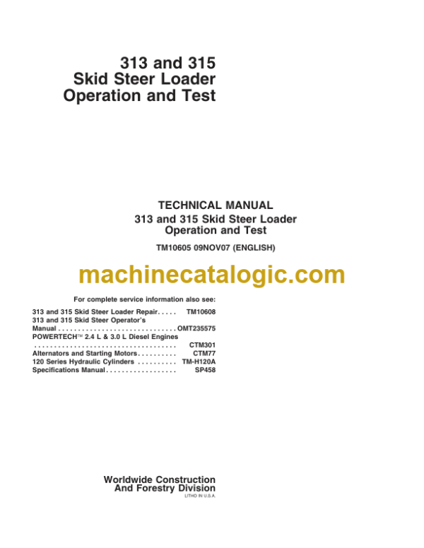 John Deere 313 and 315 Skid Steer Loader Operation and Test Technical Manual