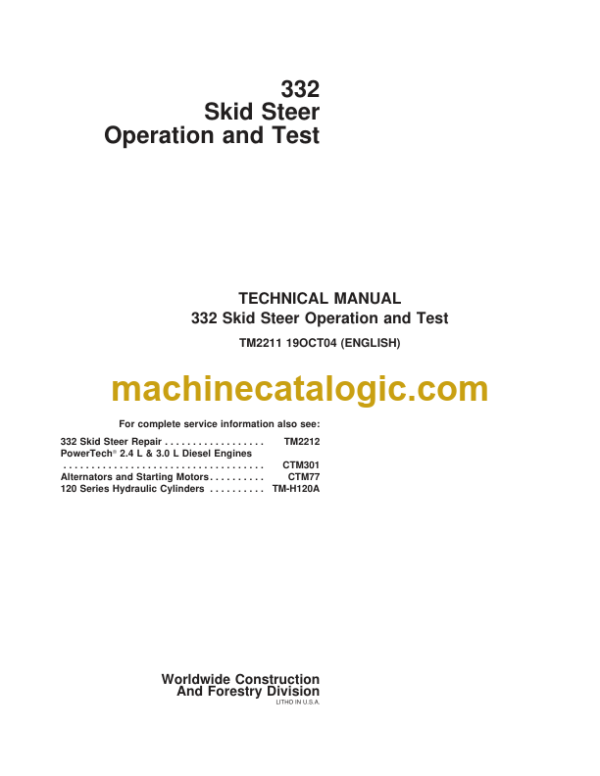John Deere 332 Skid Steer Operation and Test Technical Manual