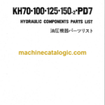 Hitachi KH70 KH100 KH150-2 PD7 Equipment Components Parts Catalog
