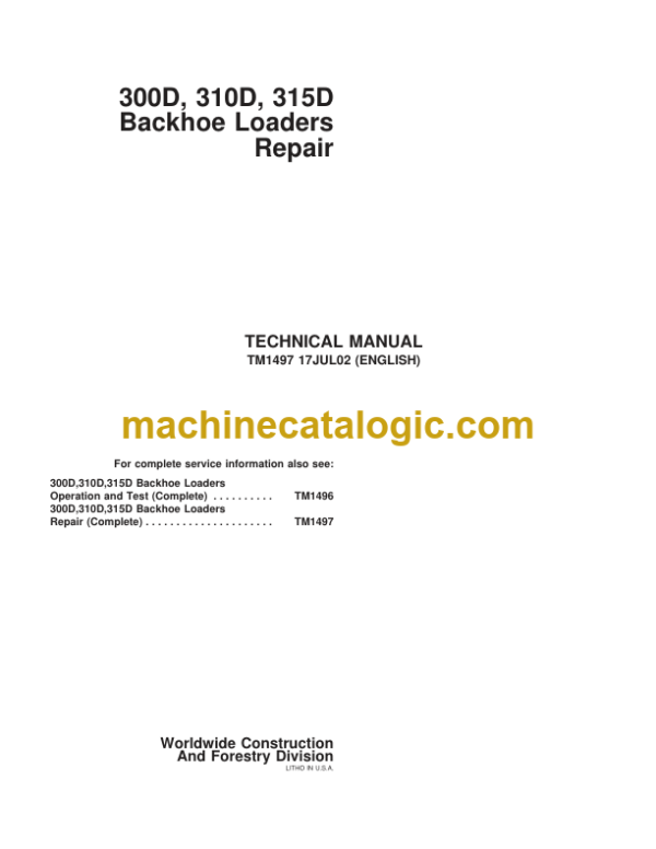 John Deere 300D 310D 315D Backhoe Loaders Repair Technical Manual