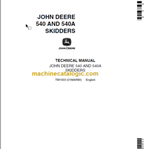 John Deere 540 AND 540A Skidders Technical Manual