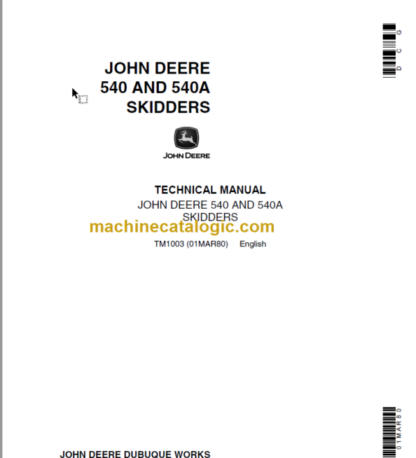 John Deere 540 AND 540A Skidders Technical Manual