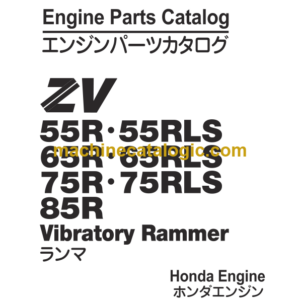 Hitachi ZV55R 55RLS 65R 65RLS 75R 75RLS 85R Vibratory Rammer Engine Parts Catalog