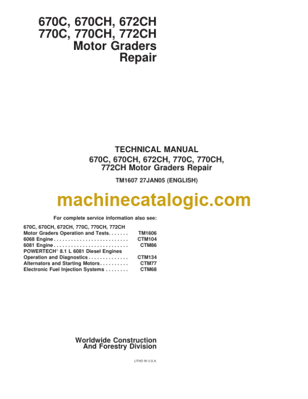 John Deere 670C 670CH 672CH 770C 770CH 772CH Motor Graders Repair Technical Manual