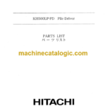 Hitachi KH500LP-PD Pile Driver Parts Catalog