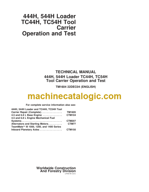 John Deere 444H 544H Loader TC44H TC54H Tool Carrier Operation and Test Technical Manual