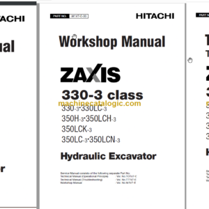 Hitachi ZX330-3 ZX330LC-3 ZX350H-3 ZX350LCH-3 ZX350LCK-3 ZX350LC-3 ZX350LCN-3 Technical and Workshop Manual