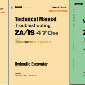 Hitachi ZAXIS 470H GI Series Technicial and Workshop Manual