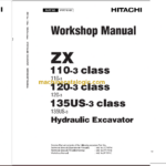 Hitachi ZX110-3 ZX120-3 ZX135US-3 Technical and Workshop Manual