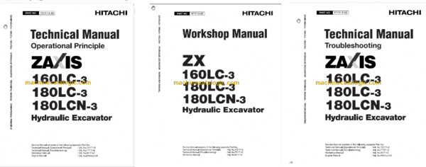 Hitachi ZX160LC-3 ZX180LC-3 ZX180LCN-3 Technical and Workshop Manual