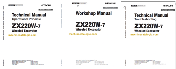 Hitachi ZX220W-7 Technical and Workshop Manual