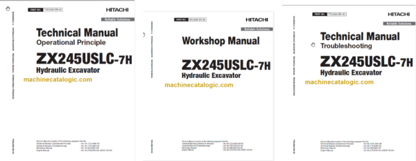 Hitachi ZX245USLC-7H Technical and Workshop Manual