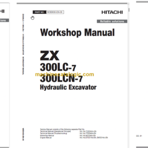 Hitachi ZX300LC-7 ZX300LCN-7 Technical and Workshop Manual