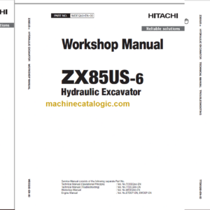 Hitachi ZX85US-6 Technical and Workshop Manual