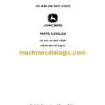 John Deere 325 AND 328 SKID STEER Parts Catalog