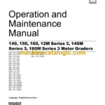 CAT 140 150 160 12M Series 3 140M Series 3 160M Series 3 Motor Graders Operation and Maintenance Manual