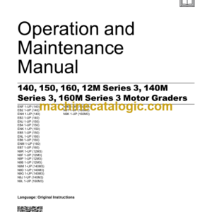 CAT 140 150 160 12M Series 3 140M Series 3 160M Series 3 Motor Graders Operation and Maintenance Manual