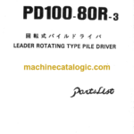 Hitachi PD100-80R-3 Leader Rotating Type Pile Driver Parts Catalog