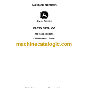 John Deere 748H 848H SKIDDERS Parts Catalog (PC10033 (Apr-07)