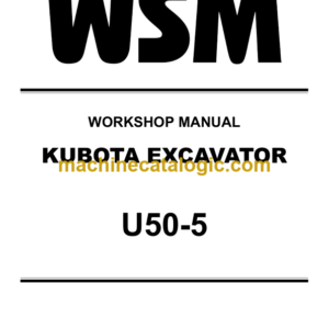 Kubota U50-5 Excavator Workshop Manual