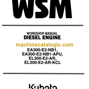 Kubota EAEL 300-E2 series Diesel Engine Workshop Manual