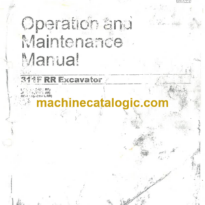 CAT 311F RR Excavator Operation and Maintenance Manual