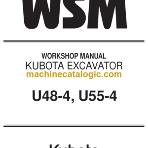 Kubota U48-4 U55-4 Excavator Workshop Manual