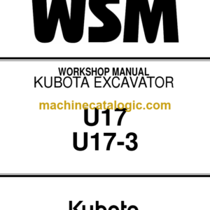 Kubota U17 U17-3 Excavator Workshop Manual Code No.97899-61970