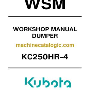 Kubota KC250HR-4 Dumper Workshop Manual