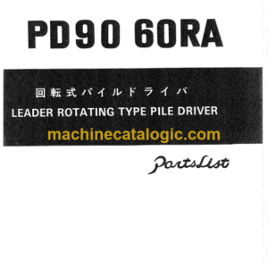 Hitachi PD90-60RA Leader Rotating Type Pile Driver Parts Catalog