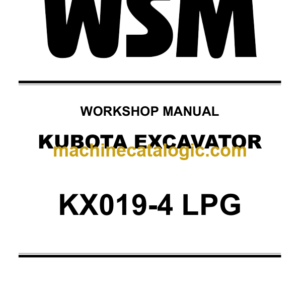 Kubota KX019-4 LPG Excavator Workshop Manual